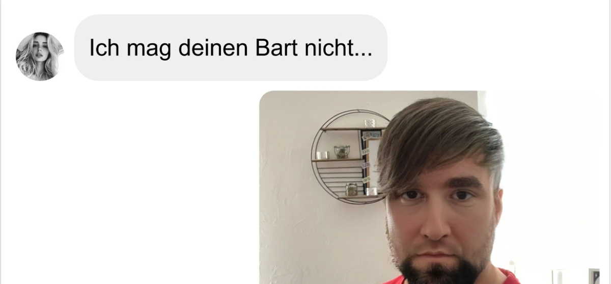Sie mag einfach seinen Bart nicht